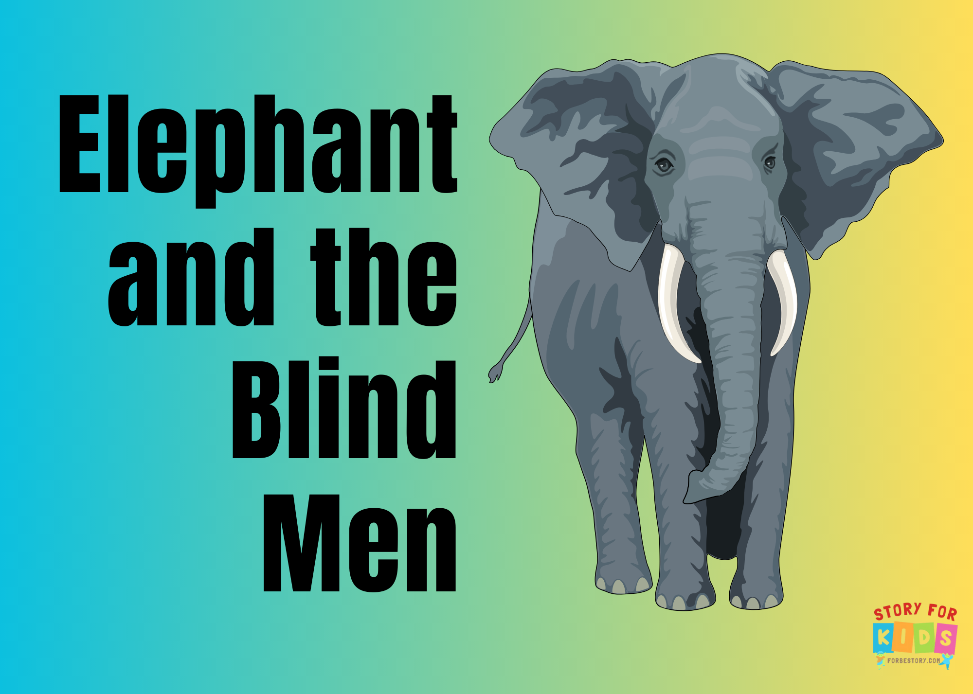 Elephant and the Blind Men