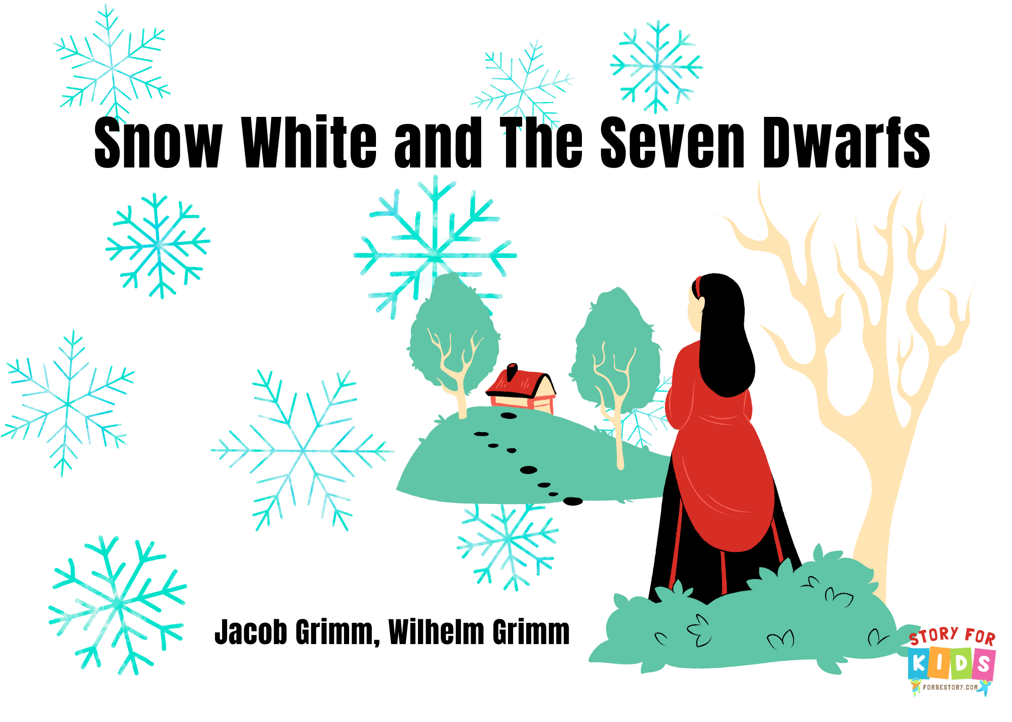 Snow White and The Seven Dwarfs by Jacob Grimm, Wilhelm Grimm - forbestory.com - story for kids