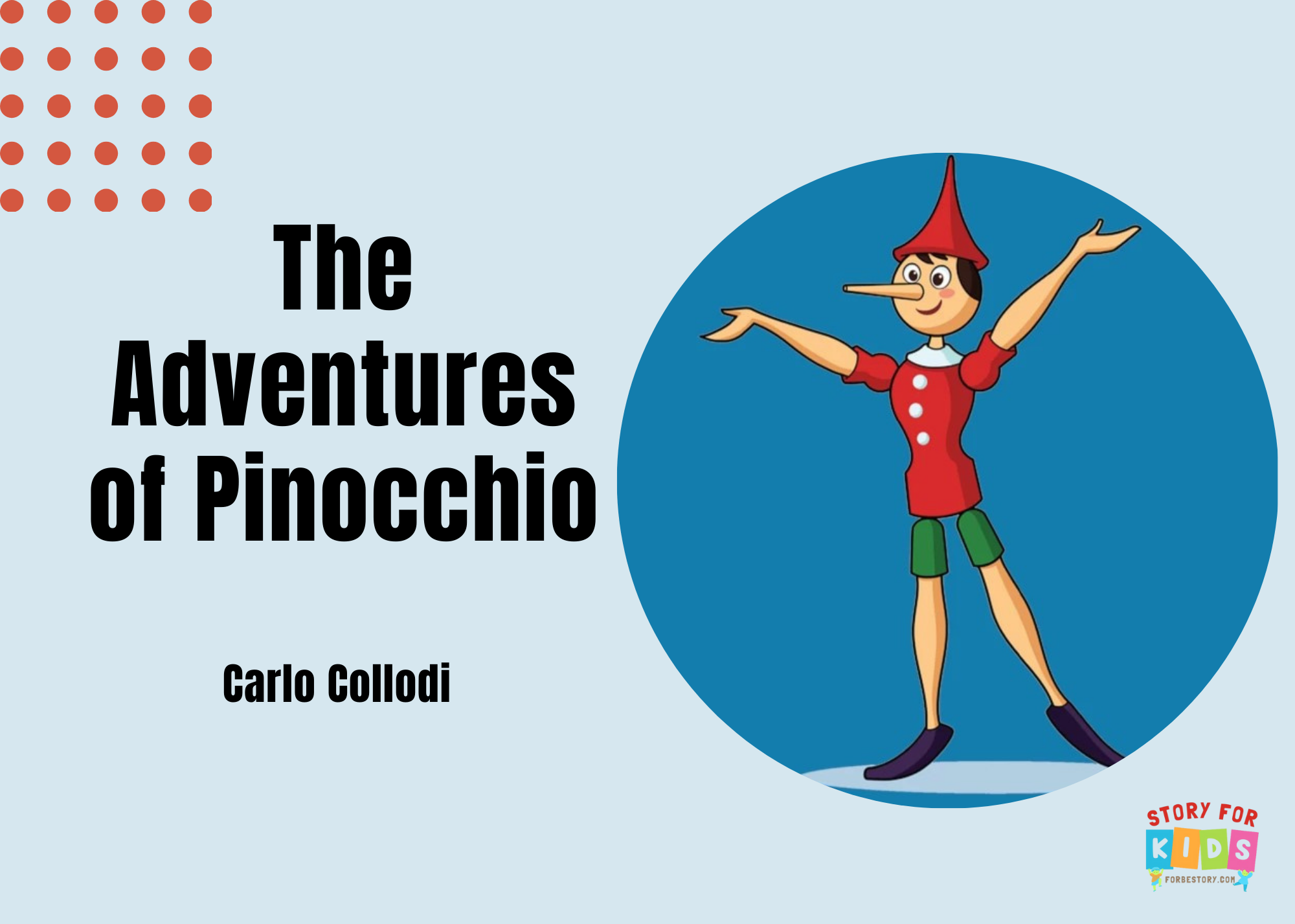 The Adventures of Pinocchio — Carlo Collodi - forbestory.com - story for kids