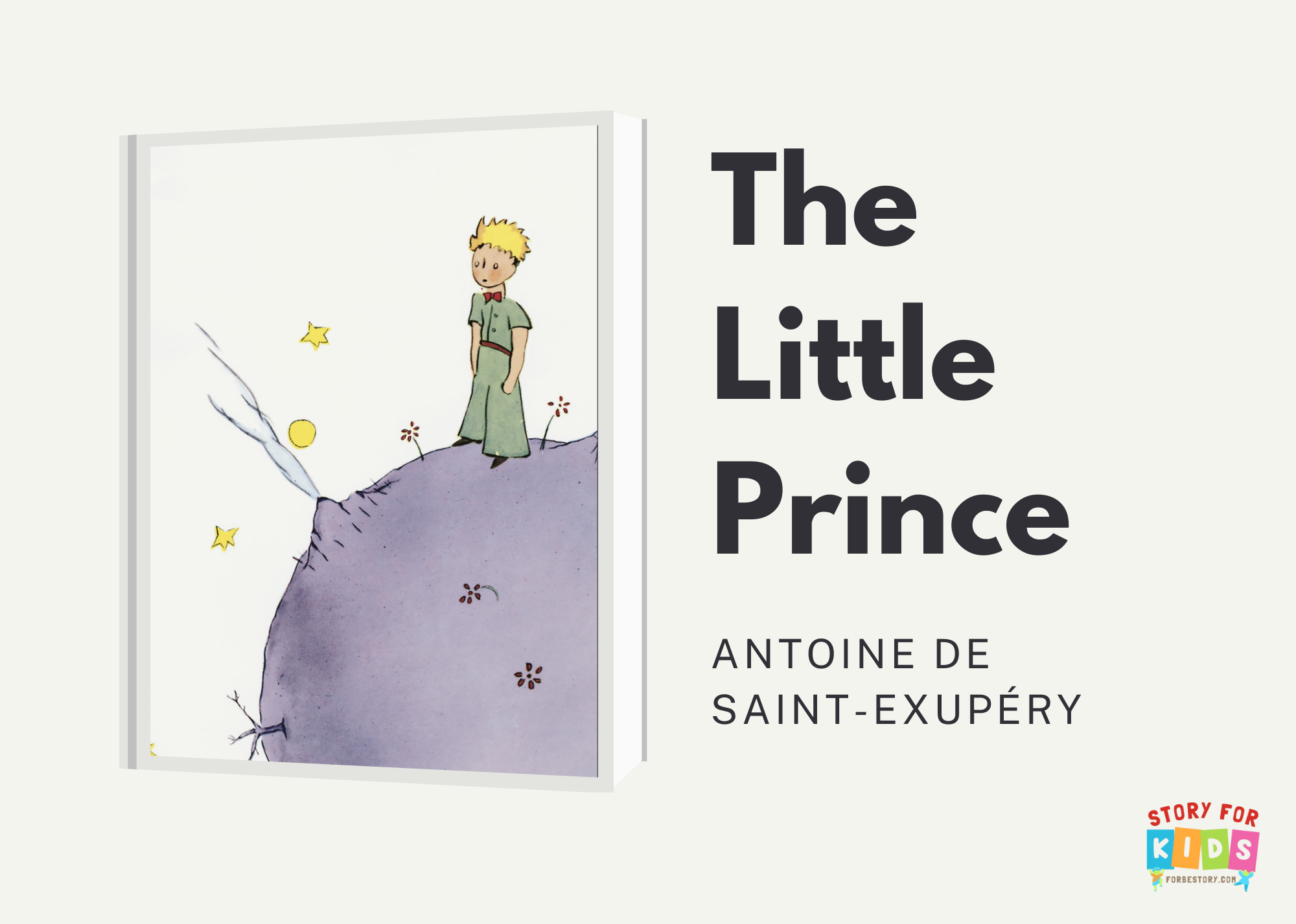 The Little Prince — Antoine de Saint-Exupéry - forbestory.com - story for kids