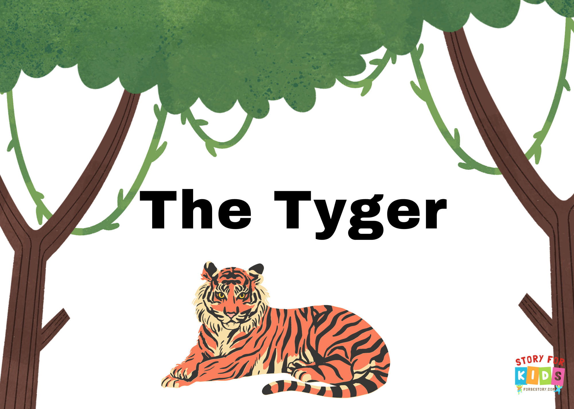 The Tyger - story for kids - moral story-