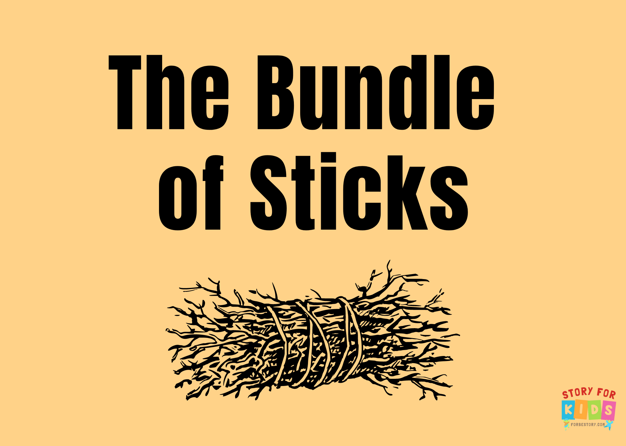 The Bundle of Sticks